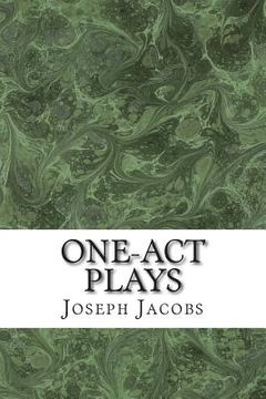 portada One-Act Plays: (Joseph Jacobs Classics Collection) (in English)
