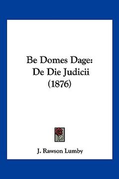 portada be domes dage: de die judicii (1876) (en Inglés)