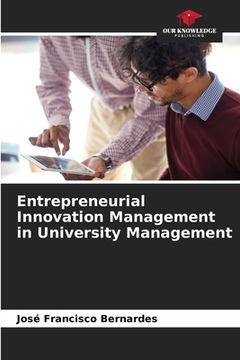portada Entrepreneurial Innovation Management in University Management (en Inglés)