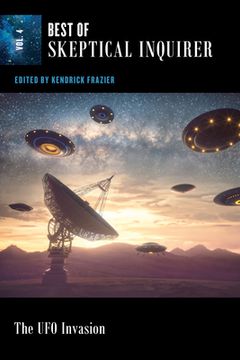 portada The UFO Invasion: Best of Skeptical Inquirer (en Inglés)