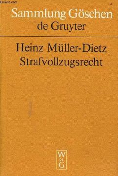 portada Strafvollzugsrecht - Zweite Neubearbeitete Auflage - Sammlung Göschen 2803. (in German)