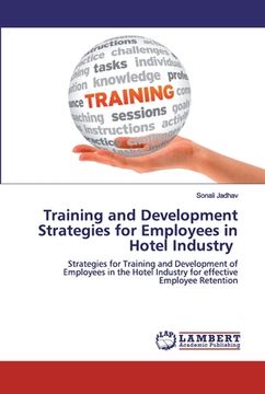 portada Training and Development Strategies for Employees in Hotel Industry (en Inglés)