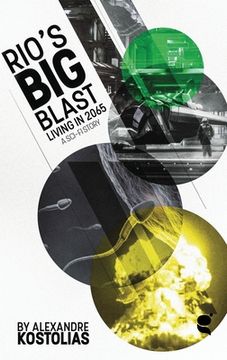 portada Rio's big blast: Living in 2065 (en Inglés)