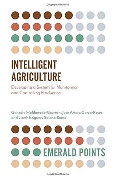 portada Intelligent Agriculture: Developing a System for Monitoring and Controlling Production (Emerald Points) (in English)