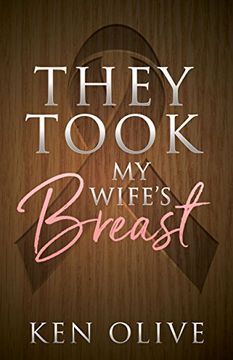 portada They Took my Wife's Breast (en Inglés)