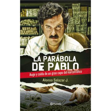 portada La parábola de pablo: Auge y caída de un gran capo del narcotráfico (in Spanish)