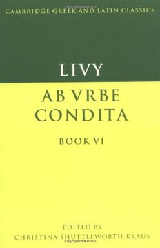 portada Livy: Ab Urbe Condita Book vi Paperback: Bk. 6 (Cambridge Greek and Latin Classics) (in English)