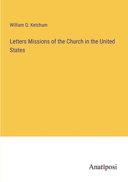 portada Letters Missions of the Church in the United States (en Inglés)