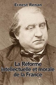 portada La Réforme intellectuelle et morale de la France (in French)