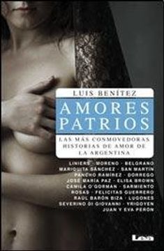 portada Amores Patrios: Las Más Conmovedoras Historias de Amor de la Argentina