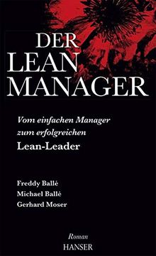 portada Der Lean-Manager: Vom Einfachen Manager zum Erfolgreichen Lean-Leader Roman (en Alemán)