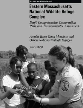 portada Eastern Massachusetts National Wildlife Refuge Complex Draft Comprehensive Conservation Plan and Environmental Assessment