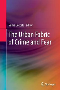 portada The Urban Fabric of Crime and Fear (en Inglés)