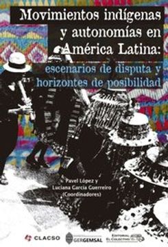 portada Movimientos Indigenas y Autonomias en America Latina