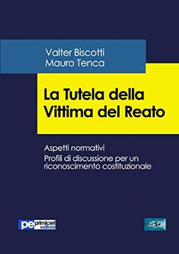 portada La Tutela Della Vittima del Reato (in Italian)