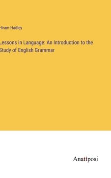 portada Lessons in Language: An Introduction to the Study of English Grammar