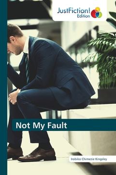 portada Not My Fault (in English)