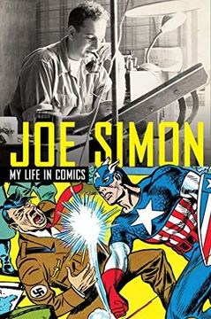 portada Joe Simon: My Life in Comics (in English)