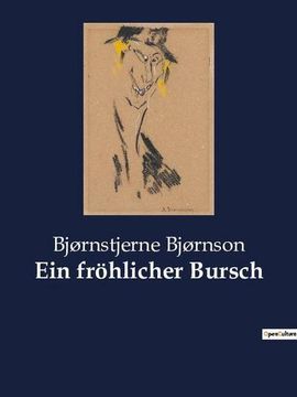 portada Ein Fröhlicher Bursch (in German)