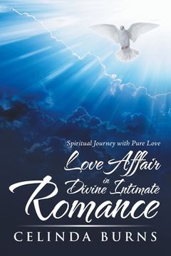 portada Love Affair in Divine Intimate Romance: Spiritual Journey with Pure Love (in English)