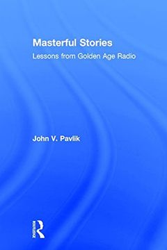 portada Masterful Stories: Lessons from Golden Age Radio
