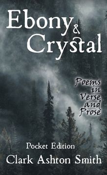 portada Ebony and Crystal: Poems in Verse and Prose (en Inglés)