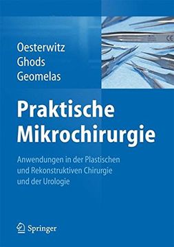 portada Praktische Mikrochirurgie: Anwendungen in der Plastischen und Rekonstruktiven Chirurgie und der Urologie (en Alemán)