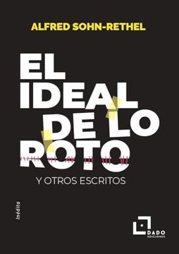 portada El Ideal de lo Roto (in Spanish)