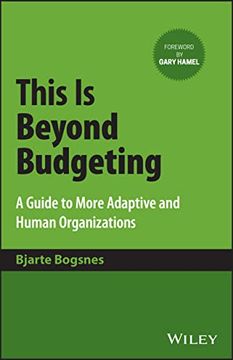 portada This is Beyond Budgeting: A Guide to More Adaptive and Human Organizations 
