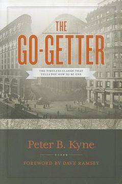 portada the go-getter: the timeless classic that tells you how to be one (en Inglés)