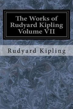 portada The Works of Rudyard Kipling Volume VII (en Inglés)