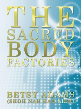 portada the sacred body factories