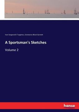portada A Sportsman's Sketches: Volume 2 (en Inglés)