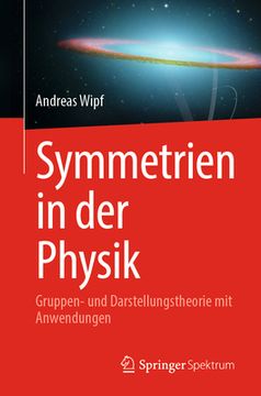 portada Symmetrien in Der Physik: Gruppen- Und Darstellungstheorie Mit Anwendungen (in German)