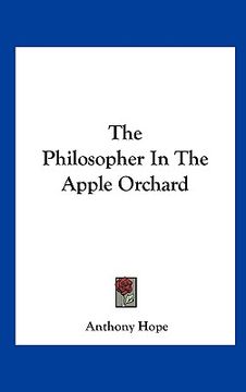 portada the philosopher in the apple orchard (en Inglés)