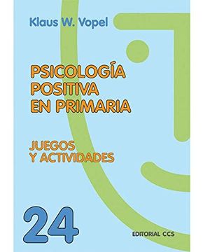 portada Psicologia Positiva en Primaria: Juegos y Actividades