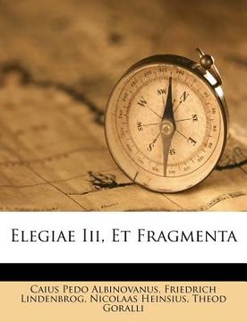 portada elegiae iii, et fragmenta (en Inglés)