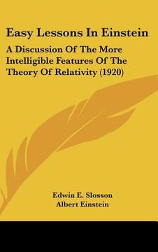 portada easy lessons in einstein: a discussion of the more intelligible features of the theory of relativity (1920) (in English)