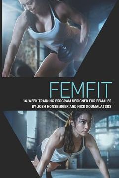 portada Femfit: 16 Week Female Physical Fitness Training Program