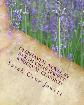 portada Deephaven. NOVEL By Sarah Orne Jewett (Original Classics) (en Inglés)