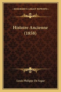 portada Histoire Ancienne (1858) (en Francés)