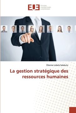portada La gestion stratégique des ressources humaines (in French)