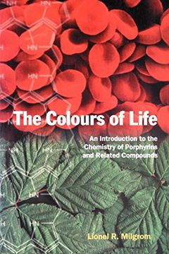 portada The Colours of Life: Introduction to the Chemistry of Porphyrins and Related Compounds (in English)