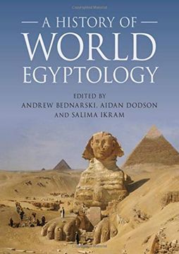 portada A History of World Egyptology (en Inglés)