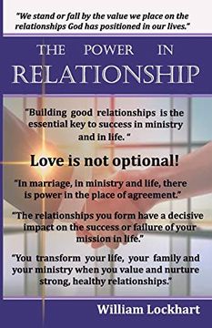 portada The Power in Relationship: The Essential key to Success in Ministry and in Life (You Shall Receive Power) (en Inglés)