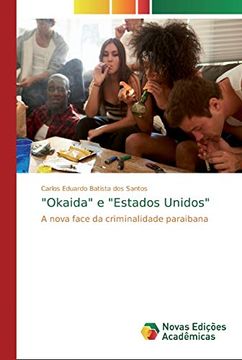 portada "Okaida" e "Estados Unidos": A Nova Face da Criminalidade Paraibana (en Portugués)