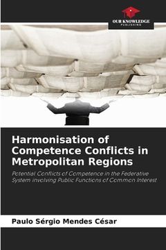 portada Harmonisation of Competence Conflicts in Metropolitan Regions (en Inglés)