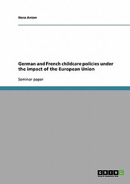 portada german and french childcare policies under the impact of the european union