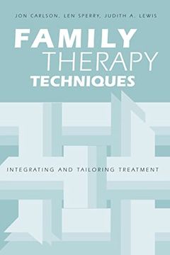 portada Family Therapy Techniques: Integrating and Tailoring Treatment (in English)