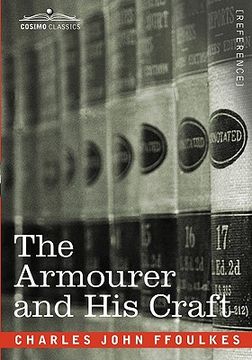 portada the armourer and his craft (en Inglés)